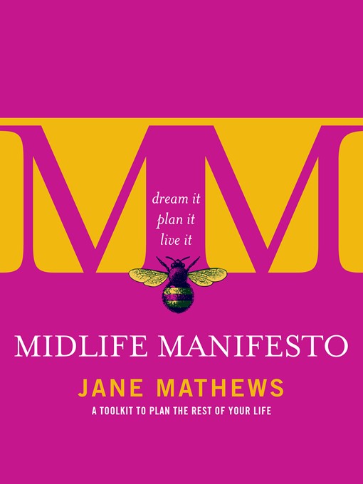 Title details for Midlife Manifesto by Jane Mathews - Available